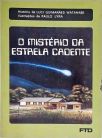 O Mistério Da Estrela Cadente