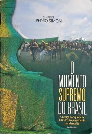 O Momento Supremo do Brasil
