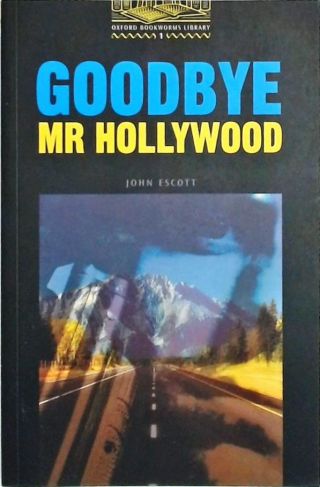 Goodbye, Mr Hollywood