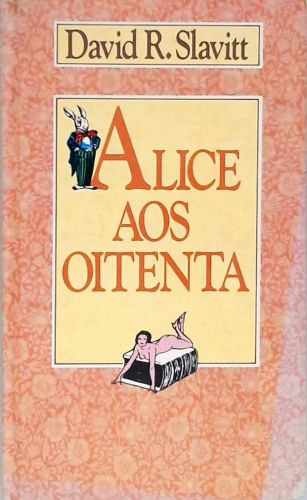 Alice aos Oitenta