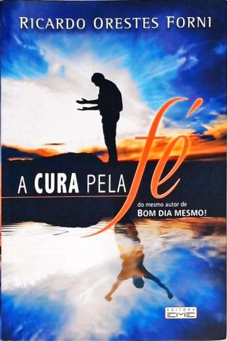 A Cura pela Fé