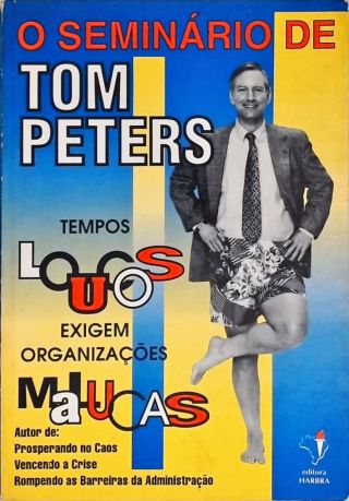 O Seminário de Tom Peters