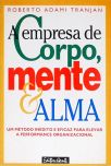 A Empresa De Corpo, Mente E Alma