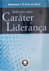 Reflexões Sobre Caráter E Liderança