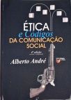 Ética E Códigos Da Comunicação Social (autografado)
