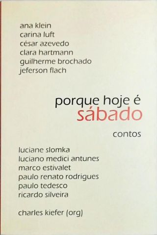 Porque Hoje É Sábado