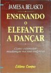 Ensinando O Elefante A Dançar