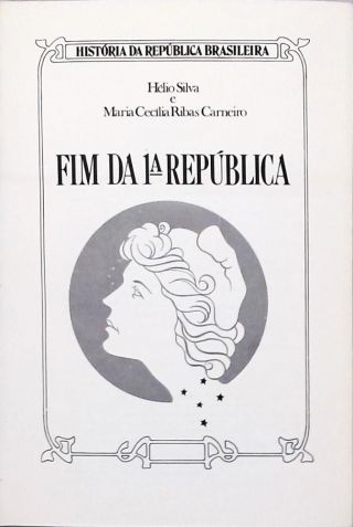 Resumo da história da República Brasileira. República Brasileira