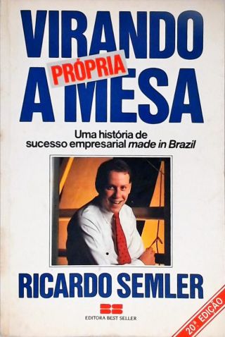 Virando A Própria Mesa