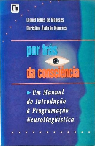 Por Trás da Consciência