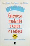 Emagreça Mudando O Corpo E A Cabeça