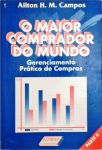 O maior comprador do mundo - Gerenciamento prático de compras