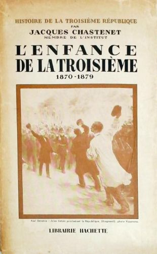 LEnfance de Latroisieme - 1870-1879