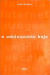 O Adolescente Hoje