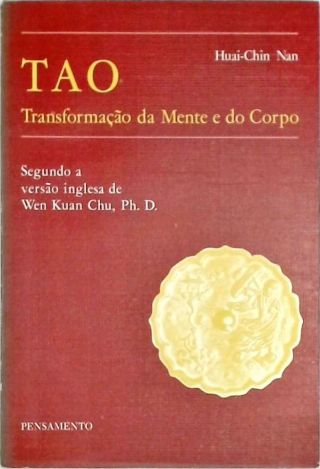 Tao - Transformação da Mente e do Corpo