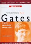 Entenda E Ponha Em Prática As Ideias De Bill Gates