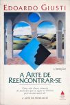 A Arte de Reencontrar-se