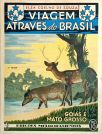 Viagem Através do Brasil - Goiás e Mato Grosso