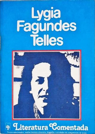 Literatura Comentada - Lygia Fagundes Telles