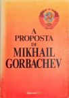 A Proposta de Mikhail Gorbachev