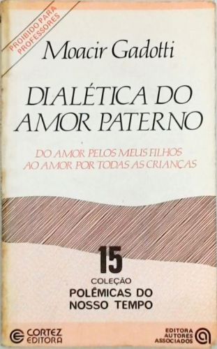 Dialética Do Amor Paterno