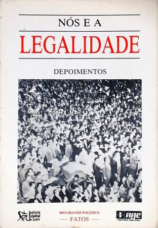 Nós e a Legalidade