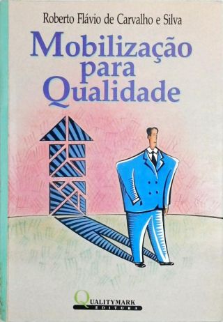 Mobilização Para Qualidade