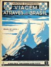 VIAGEM ATRAVÉS DO BRASIL - SERGIPE, BAHIA, ESPIRITO SANTO, ESTADO DO RIO