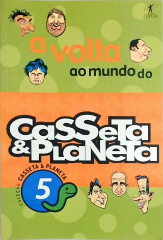 A Volta ao Mundo do Casseta e Planeta Vol. 5