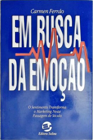 Em Busca Da Emoção