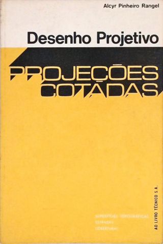 Desenho Projetivo: Projeções Cotadas