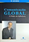 Comunicação Global - O Poder da Influencia