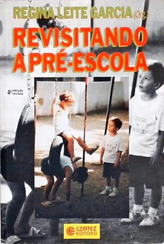 Revisitando A Pré-escola