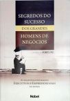 Segredos Do Sucesso Dos Grandes Homens De Negocio  