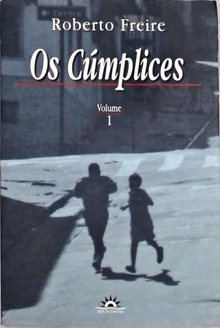Os Cúmplices-  Vol. 1