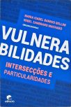 Vulnerabilidades - Intersecções e Particularidades