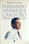 Fernando Henrique Cardoso - O Brasil Do Possível