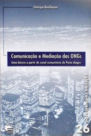 Comunicação E Mediação Das Ongs