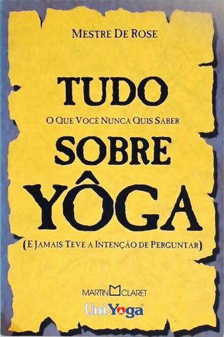 Tudo Sobre Yoga