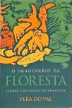 O Imaginário da Floresta