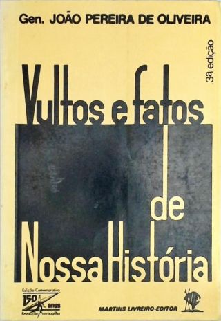 Vultos E Fatos De Nossa História