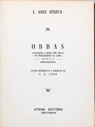 Obras - Consolação a minha Mãe Hélvia e outras obras