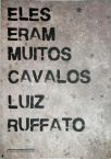 Eles Eram Muitos Cavalos (autografado)