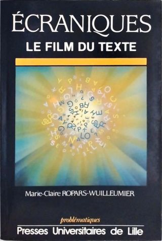 Écraniques - Le Film du Texte