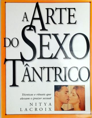 A Arte Do Sexo Tântrico