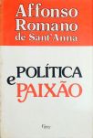 POLÍTICA E PAIXÃO