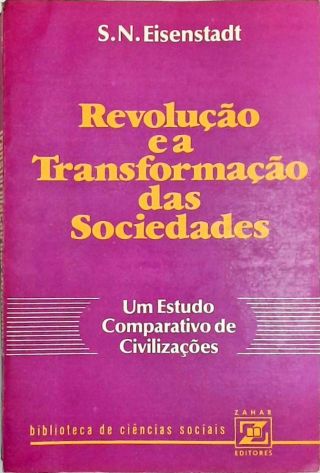 Revolução e a Tranformação das Sociedades