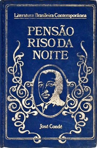 Pensão Riso da Noite: Rua das Mágoas