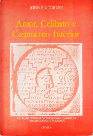 Amor, Celibato E Casamento Interior