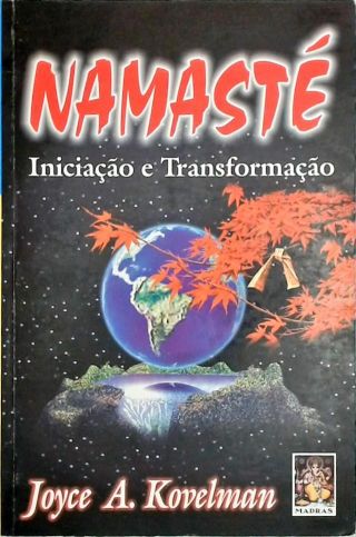 Namasté - Iniciação e Trasformação